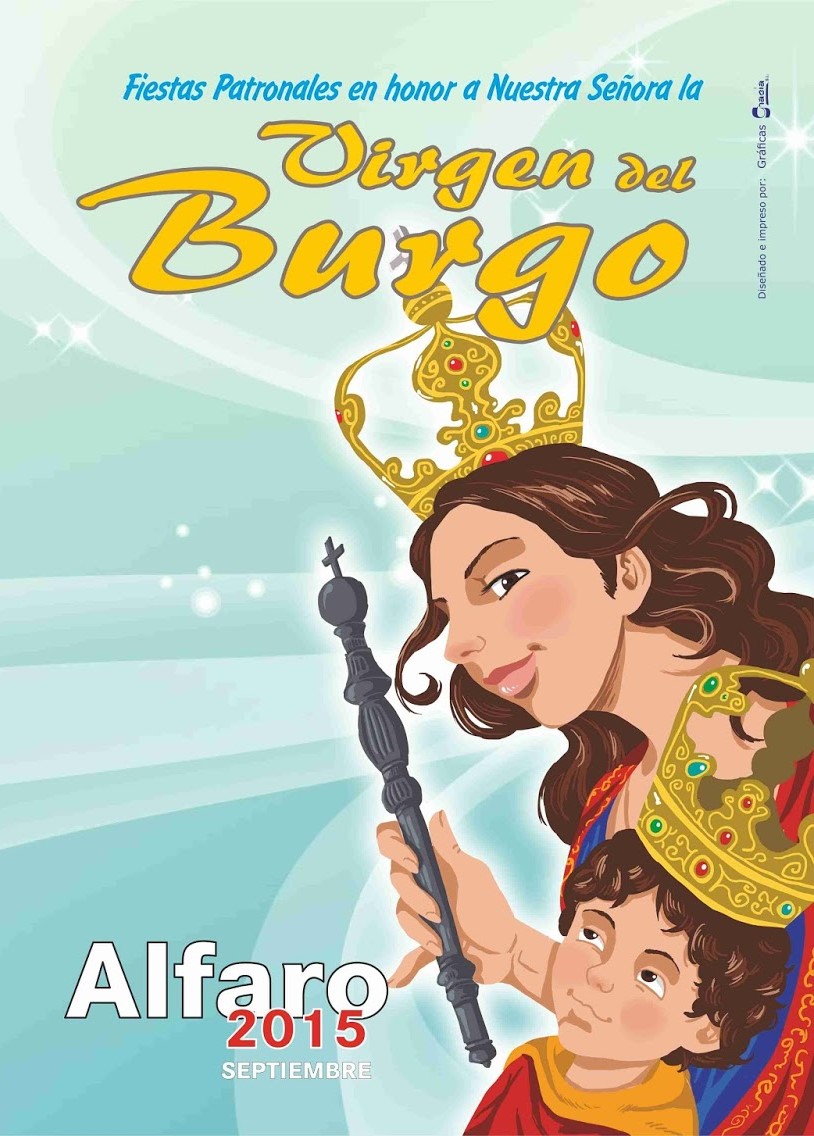 Fiestas patronales en honor a Nuestra Señora la Virgen del Burgo 2015 Alfaro